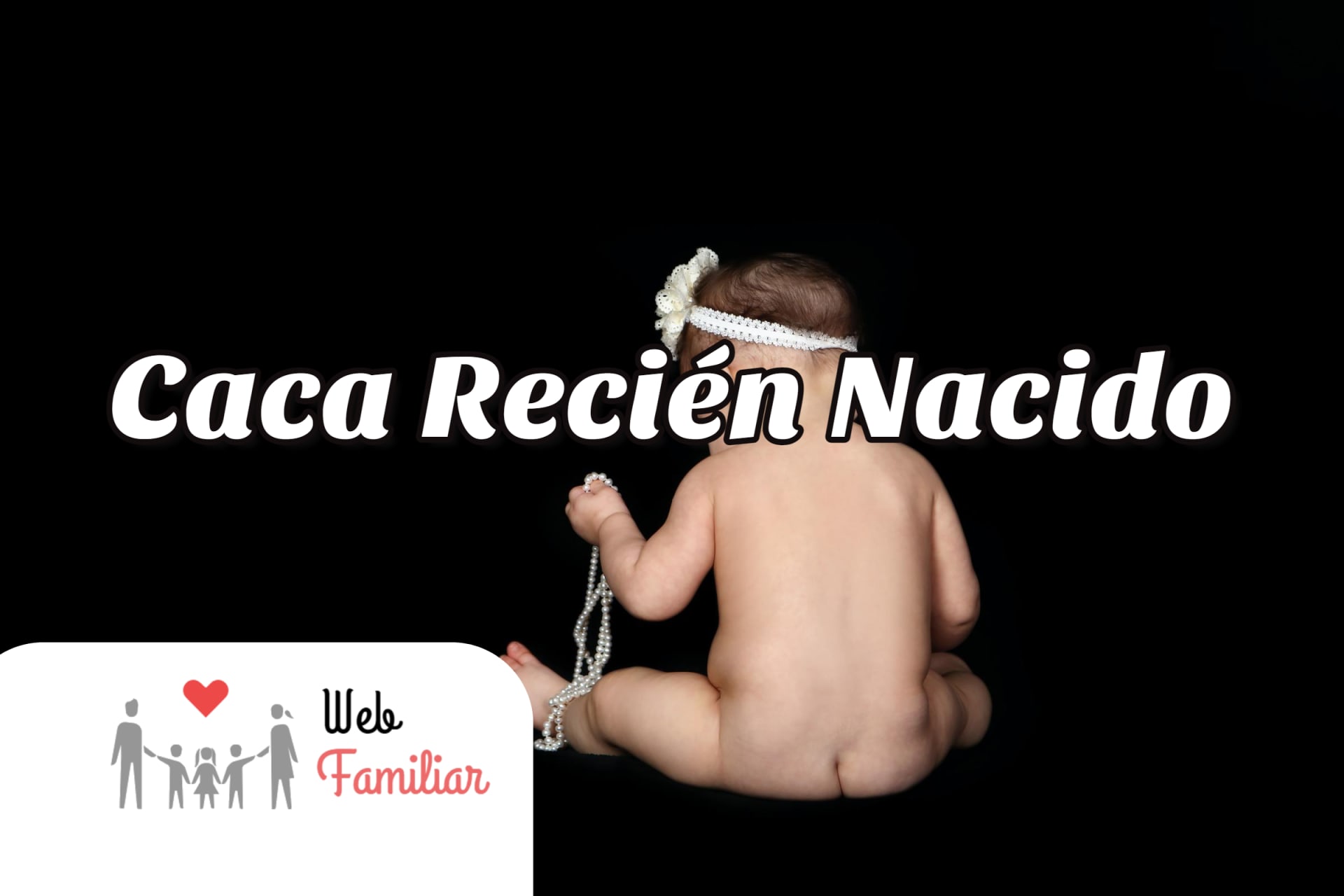 Lee más sobre el artículo 🔥Consejos Prácticos para Limpiar la Caca de Bebés Recién Nacidos 🤱
