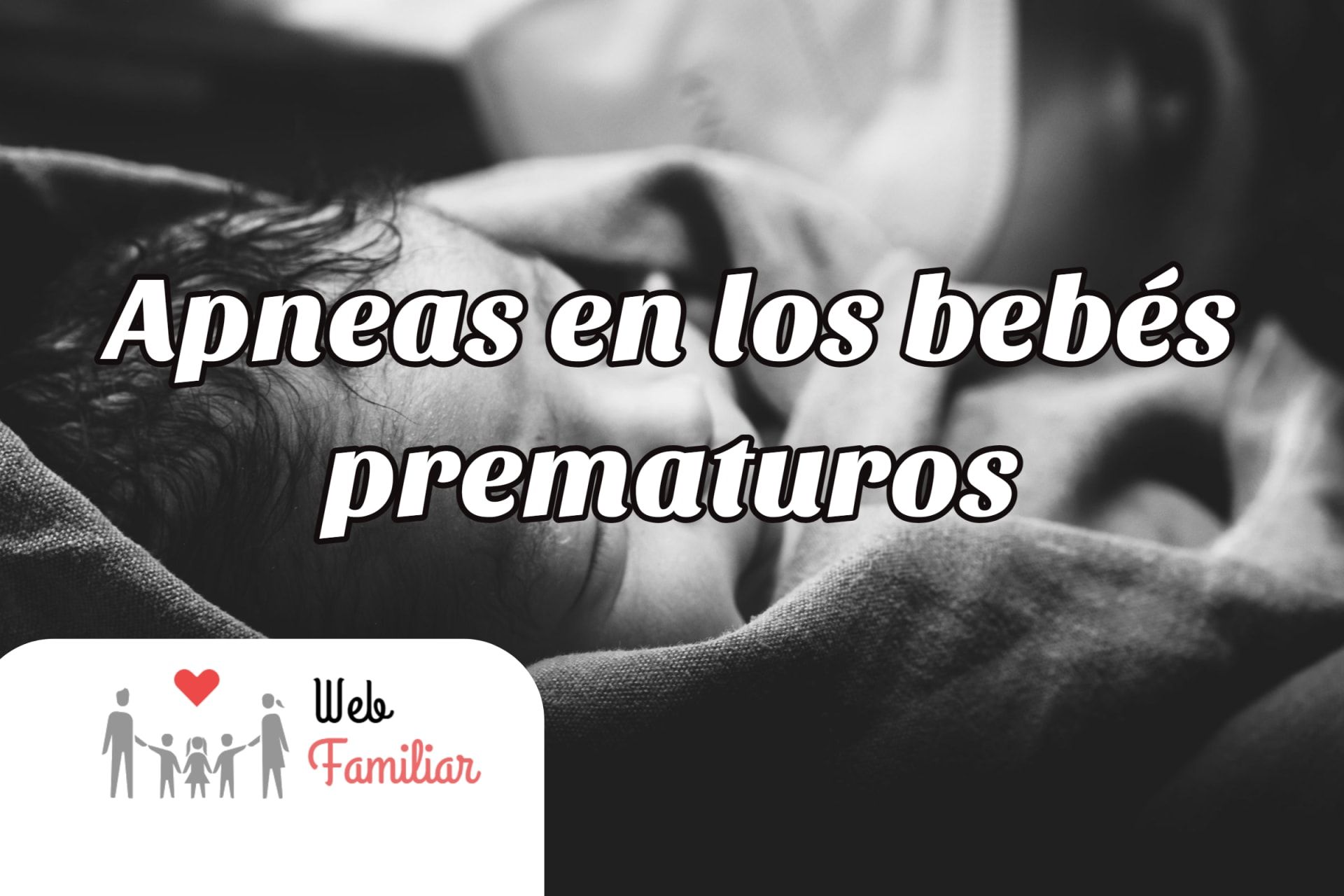 Lee más sobre el artículo 🤱🤱 ¿Cómo Prevenir y Tratar las Apneas en los Bebés Prematuros? 🤱🤱