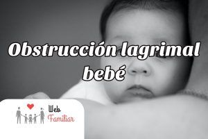 Lee más sobre el artículo 🤧👶 ¡Cura la Obstrucción Lagrimal en Bebés!