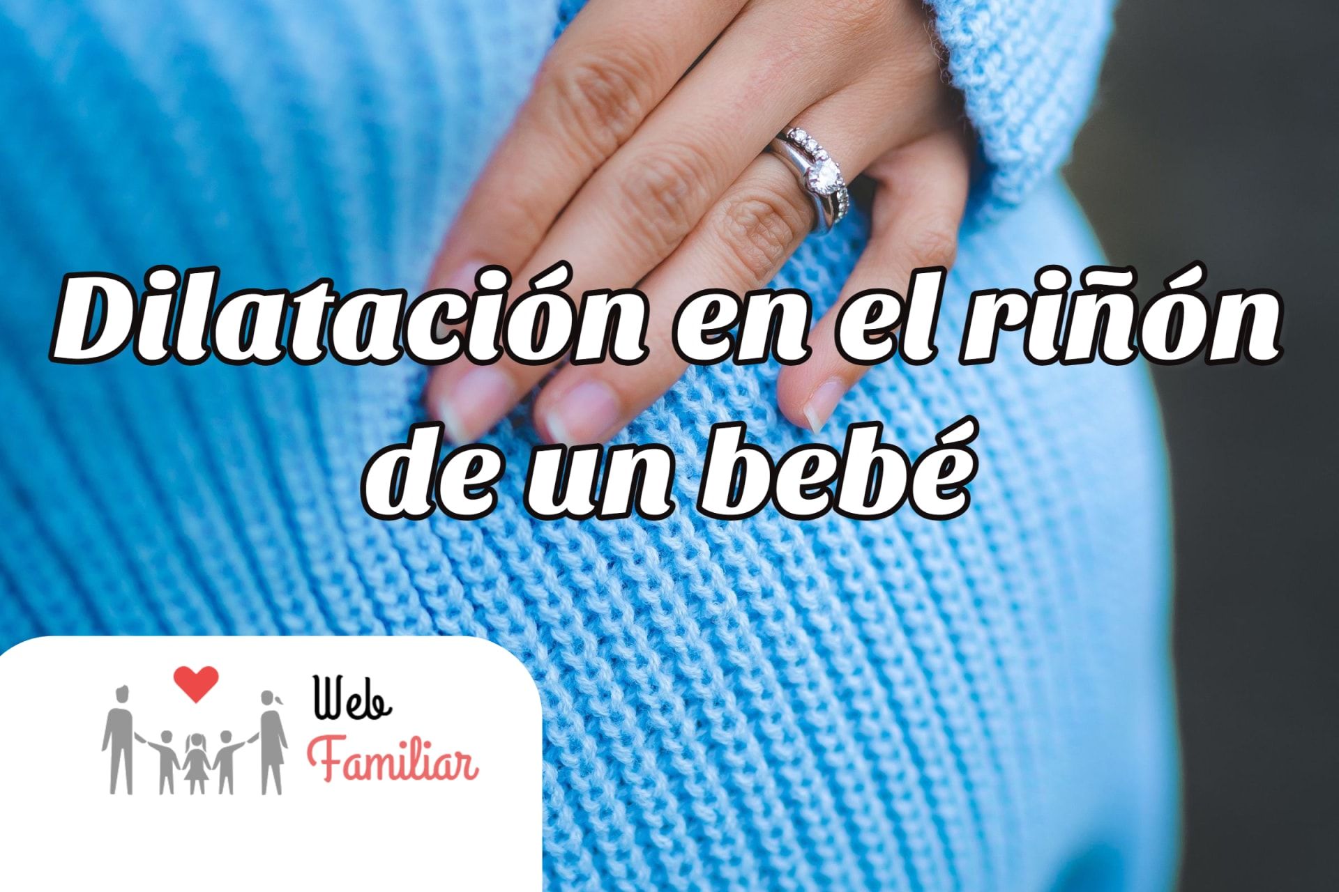 Lee más sobre el artículo 🤰 ¿Qué es la dilatación del riñón en bebés? 🤱 Soluciones y consejos para el cuidado