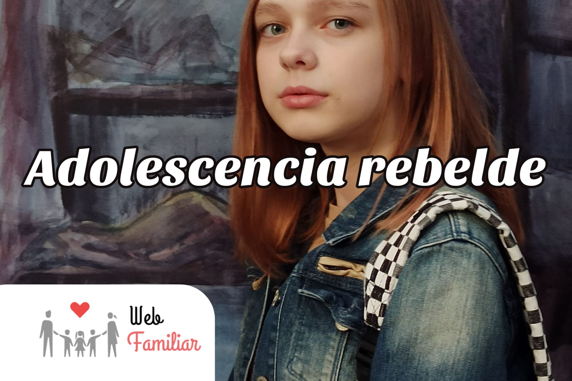 Lee más sobre el artículo ⚡️ Adolescencia Rebelde: 💡Consejos Para Lidiar Con Esta Etapa 🤔