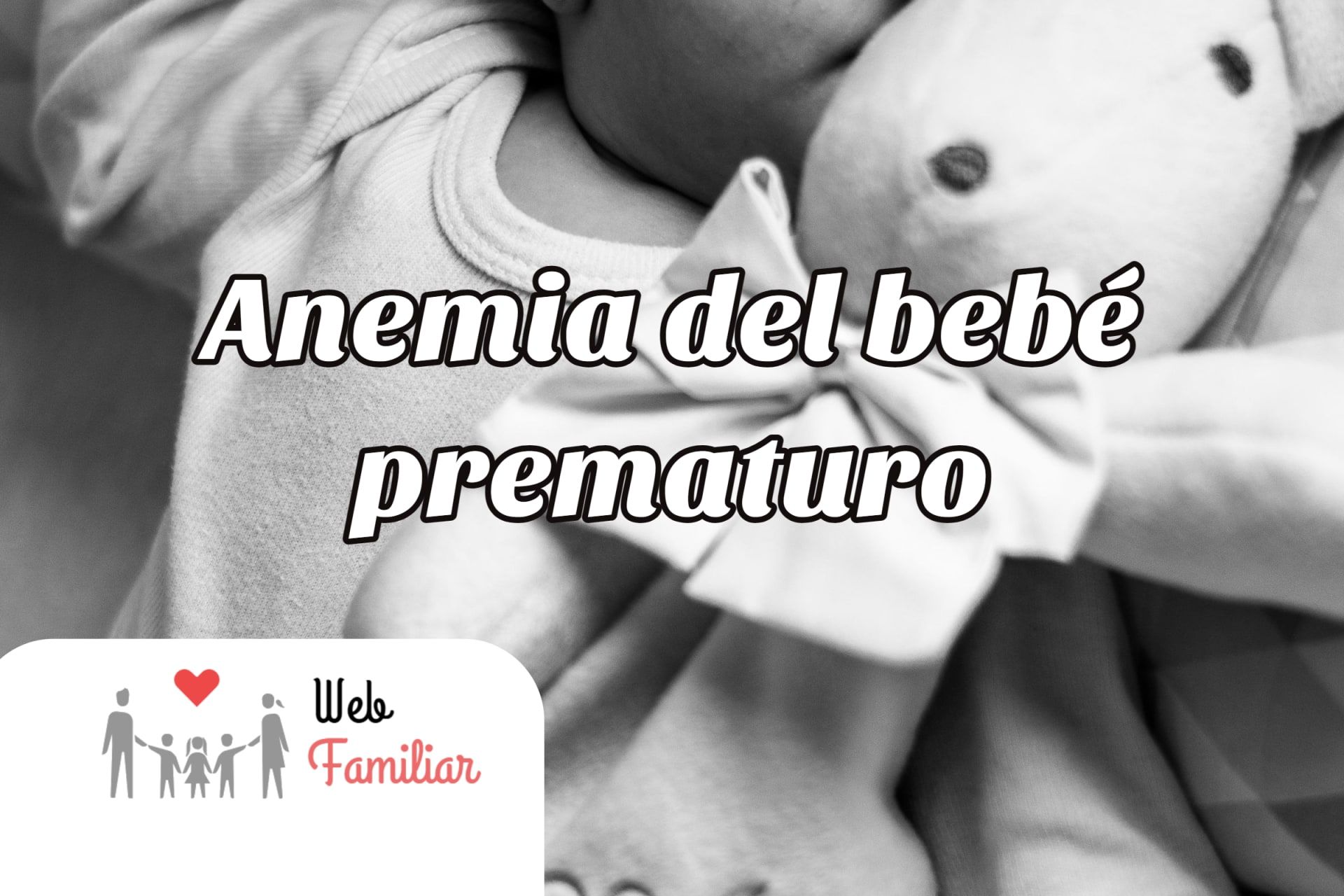 Lee más sobre el artículo 🤰🤱¿Cómo Prevenir la Anemia en Bebés Prematuros? Descubre los Mejores Consejos 🤰🤱