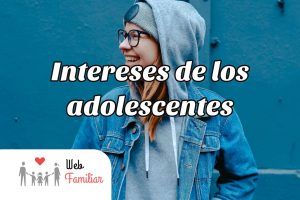 Lee más sobre el artículo 🤩 Descubre los Intereses de los Adolescentes 🤩