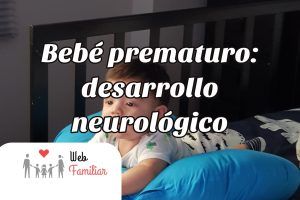 Lee más sobre el artículo 🤱 ¡Descubre el Desarrollo Neurológico de los Bebés Prematuros!