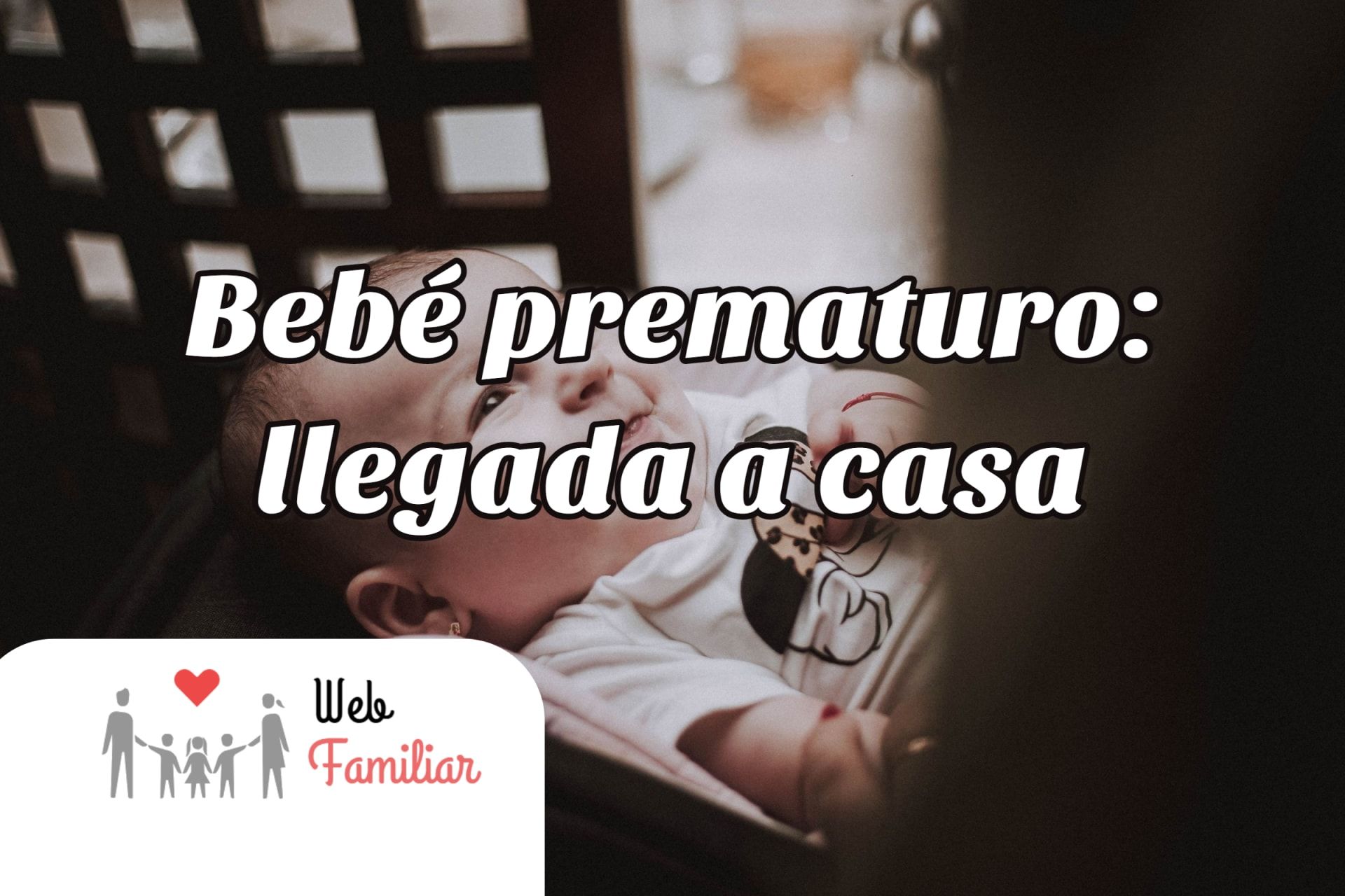 Lee más sobre el artículo 🔆 ¡Bienvenido a casa, bebé prematuro! 🔆